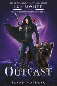 Title: The Outcast (Prequel to the Summoner Trilogy), Author: Taran Matharu