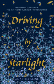 Title: Driving by Starlight, Author: Anat Deracine