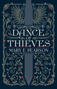 Title: Dance of Thieves (Dance of Thieves Series #1), Author: Mary E. Pearson