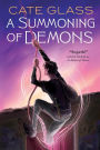 A Summoning of Demons (Chimera Series #3)