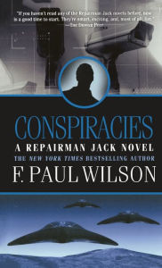 Title: Conspiracies, Author: F. Paul Wilson