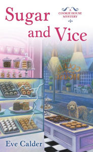 Download new audio books free Sugar and Vice: A Cookie House Mystery English version PDB ePub FB2
