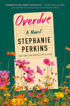Alternative view 1 of Overdue: A Novel