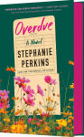 Alternative view 2 of Overdue: A Novel