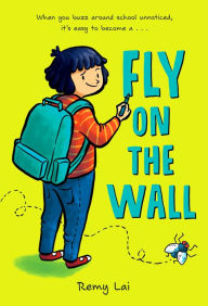 Title: Fly on the Wall, Author: Remy Lai