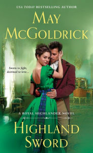 Download ebooks free greek Highland Sword: A Royal Highlander Novel by May McGoldrick 9781250314994