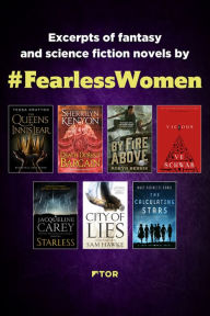 Title: Fearless Women Sampler: Excerpts of Fantasy and Science Fiction Novels by Fearless Women, Author: Tessa Gratton