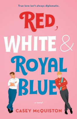 Red White Royal Blue By Casey Mcquiston Paperback Barnes