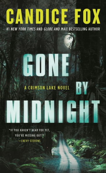 Gone by Midnight (Crimson Lake Series #3)