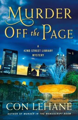 Murder Off The Page A 42nd Street Library Mystery By Con Lehane