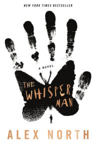 Title: The Whisper Man, Author: Alex North