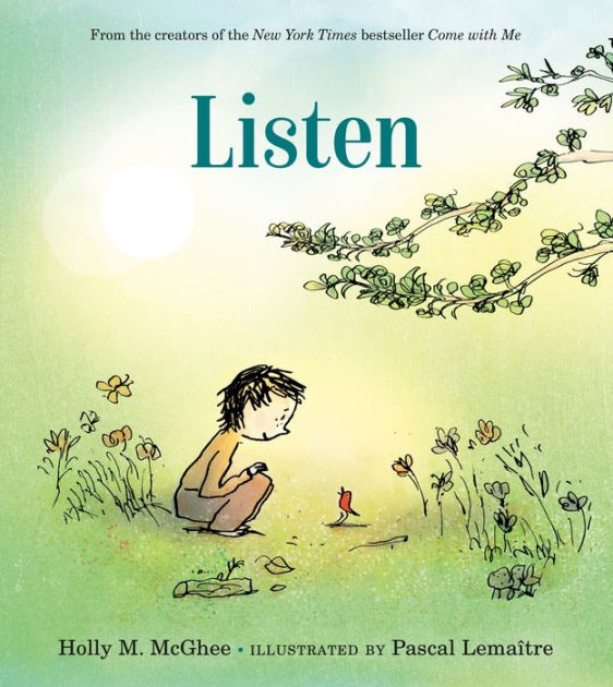 Listen by Holly M. McGhee, Pascal Lemaitre |, Hardcover | Barnes ...