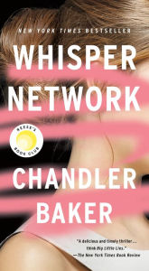 Title: Whisper Network, Author: Chandler Baker