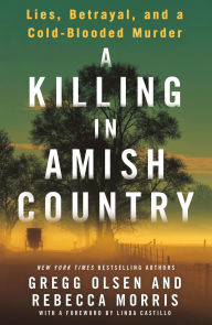 Ebooks online download free A Killing in Amish Country: Lies, Betrayal, and a Cold-Blooded Murder