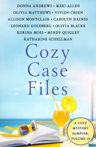Title: Cozy Case Files, Volume 18: A Cozy Mystery Sampler, Author: Meri Allen