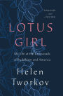 Lotus Girl: My Life at the Crossroads of Buddhism and America