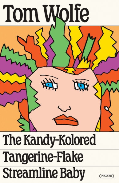 The Kandy-Kolored Tangerine-Flake Streamline Baby
