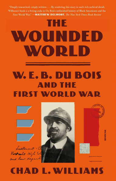 the Wounded World: W. E. B. Du Bois and First World War