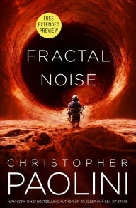 Title: Sneak Peek for Fractal Noise, Author: Christopher Paolini