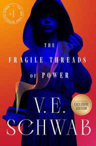 The Fragile Threads of Power (B&N Exclusive Edition)