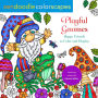 Zendoodle Colorscapes: Playful Gnomes: Happy Friends to Color and Display