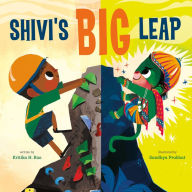 Title: Shivi's Big Leap, Author: Kritika H. Rao