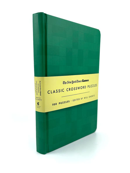 New York Times Games Classic Crossword Puzzles (Forest Green and Cream): 100 Puzzles Edited by Will Shortz