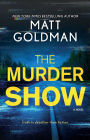 The Murder Show: A Novel