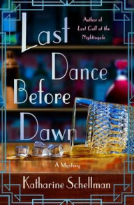 Title: Last Dance Before Dawn, Author: Katharine Schellman