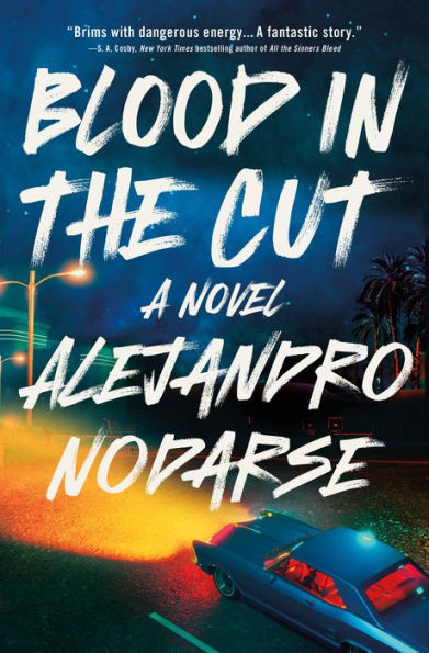 Blood the Cut: A Novel