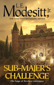 Title: Sub-Majer's Challenge, Author: L. E. Modesitt Jr.