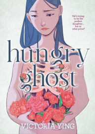 Title: Hungry Ghost, Author: Victoria Ying