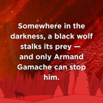 Alternative view 2 of The Black Wolf (Chief Inspector Gamache Series #20)