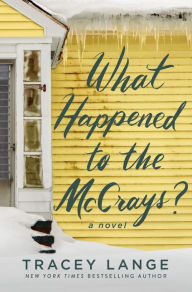 Download full books from google books free What Happened to the McCrays?: A Novel 9781250328434 in English