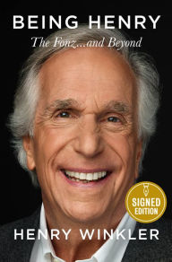 Being Henry: The Fonz . . . and Beyond (Signed Book)