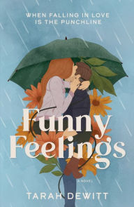 Title: Funny Feelings, Author: Tarah DeWitt