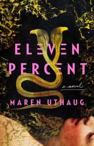 Download free books online for ipad Eleven Percent: A Novel