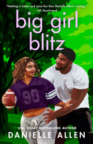 Title: Big Girl Blitz, Author: Danielle  Allen