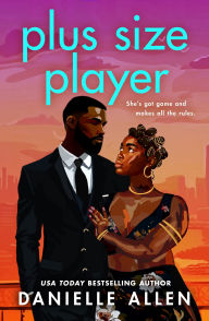 Title: Plus Size Player, Author: Danielle  Allen