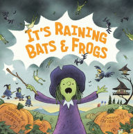 Download free ebooks for kindle uk It's Raining Bats & Frogs in English by Rebecca Colby, Steven Henry