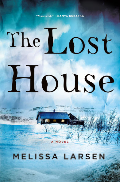 The Lost House: A Novel