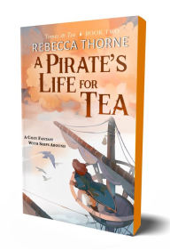 Download ebooks in txt free A Pirate's Life for Tea 9781250333179