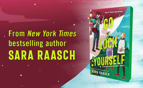 Go Luck Yourself: A Royals and Romance Novel