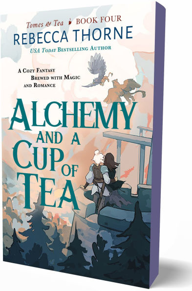 Alchemy and a Cup of Tea (Tomes & #4)