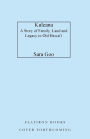 Kuleana: A Story of Family, Land, and Legacy in Old Hawai'i