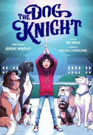 Title: The Dog Knight, Author: Jeremy Whitley