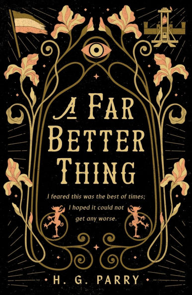 A Far Better Thing
