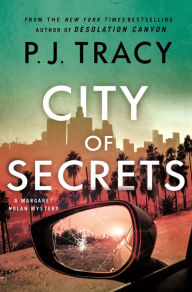 Title: City of Secrets: A Mystery, Author: P. J. Tracy