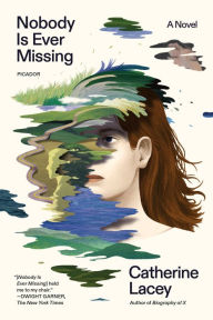 Audio books download free iphone Nobody Is Ever Missing: A Novel by Catherine Lacey MOBI CHM ePub 9781250334695 (English Edition)
