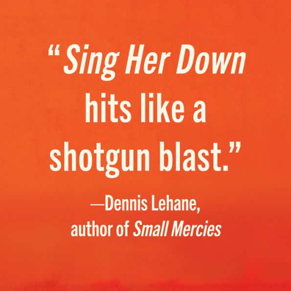 Sing Her Down: A Novel